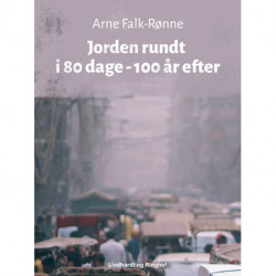 Jorden rundt i 80 dage - 100 år efter