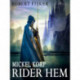 Mickel Korp rider hem