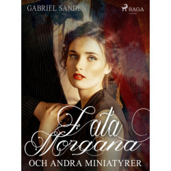 Fata Morgana och andra miniatyrer