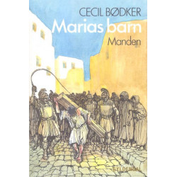 Marias barn: Manden