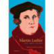 Martin Luther: Munk Oprører Reformator