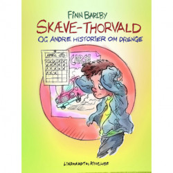 Skæve-Thorvald og andre historier om drenge