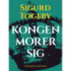 Kongen morer sig