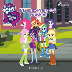 My Little Pony - Equestria Girls - Et mindeværdigt venskab