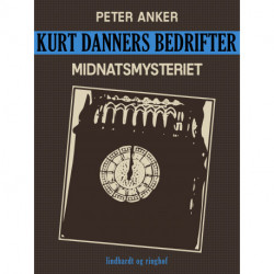 Kurt Danners bedrifter: Midnatsmysteriet