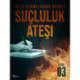 Suçluluk Ateşi - Bölüm 3