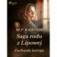 Saga rodu z Lipowej 20: Zuchwała intryga