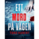Ett mord på vägen