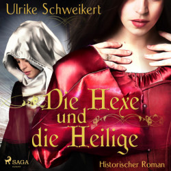 Die Hexe und die Heilige
