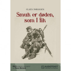 Smuk er døden, som I fik