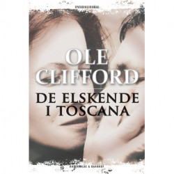 DE ELSKENDE I TOSCANA