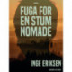 Fuga for en stum nomade