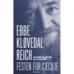 Festen for Cæcilie: Den hemmelige beretning om et kongemord