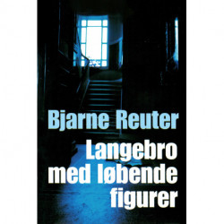 Langebro med løbende figurer
