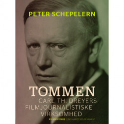 Tommen. Carl Th. Dreyers filmjournalistiske virksomhed