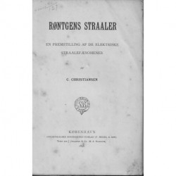 Røntgens stråler: En fremstilling af de elektrisk strålefænomener