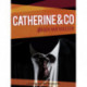 Catherine & co