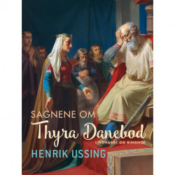 Sagnene om Thyre Danebod