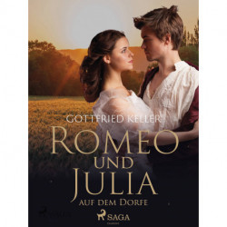 Romeo und Julia auf dem Dorfe