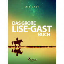 Das große Lise-Gast-Buch
