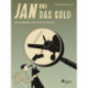 Jan und das Gold