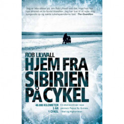Hjem fra Sibirien på cykel: En ekstraordinær rejse gennem Papua Ny Guinea
