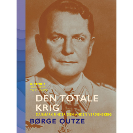 Den totale krig. Danmark under den anden verdenskrig