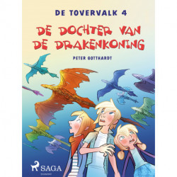 De tovervalk 4 - De dochter van de drakenkoning