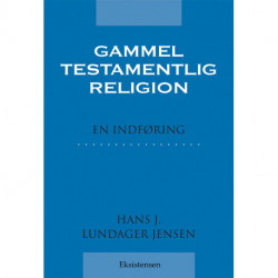 Gammeltestamentlig religion: En indføring