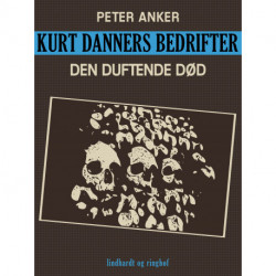 Kurt Danners bedrifter: Den duftende død