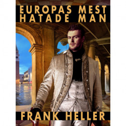 Europas mest hatade man: en romantisk historia