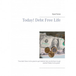 Today! Debt Free Life