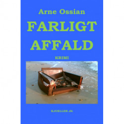Farligt affald. Krimi