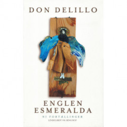 Englen Esmeralda. Ni fortællinger