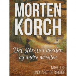 Det største i verden og andre noveller