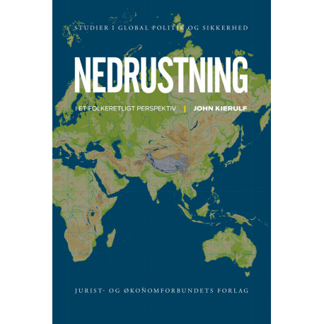 Nedrustning: – i et folkeretligt perspektiv