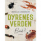 Dyrenes verden. Bind 2