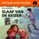 Het betoverde kasteel 6 – Slaaf van de keizer