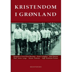 Kristendom i Grønland: Religion, kultur, samfund - En mosaik