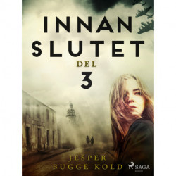 Innan slutet del 3