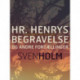 Hr. Henrys begravelse og andre fortællinger