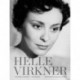 Helle Virkner. Et liv