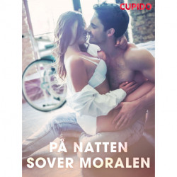 På natten sover moralen