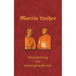 Vejledning for menighederne: Den Lutheske Visitatsbog