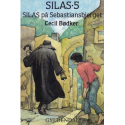 Silas 5 - Silas på Sebastiansbjerget