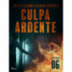 Culpa ardente - Capítulo 6