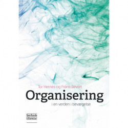 Organisering i en verden i bevægelse