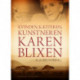 Kvinden, kætteren, kunstneren Karen Blixen