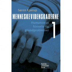 Menneskevidenskaberne 1: Humanioras historie og grundproblemer