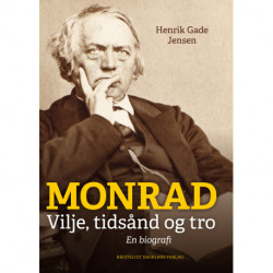 Monrad: Vilje, tidsånd og tro